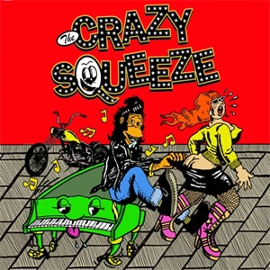CRAZY SQUEEZE / CRAZY SQUEEZE