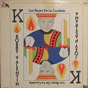 BOBBY VALENTIN / ボビー・バレンティン / LOS REYES DE LA CANDELA