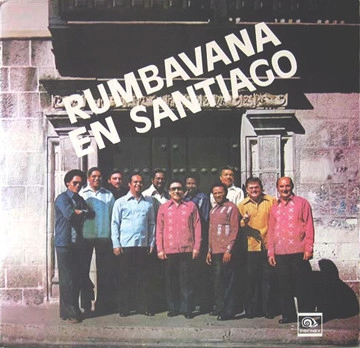 CONJUNTO RUMBAVANA / コンフント・ルンバヴァーナ / EN SANTIAGO