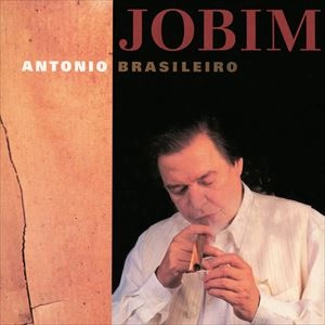 ANTONIO CARLOS JOBIM / アントニオ・カルロス・ジョビン / ANTONIO BRASILEIRO