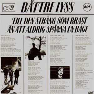 BATTRE LYSS / ベットレ・リス / TILL DEN STRANG SOM BRAST AN ATT ALDRIG SPANNA EN BAGE / TILL DEN STRANG SOM