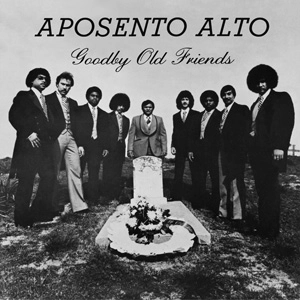 APOSENTO ALTO / アポセント・アルト / グッドバイ･オールド･フレンズ（紙ジャケ） / GOODBYE OLD FRIENDS