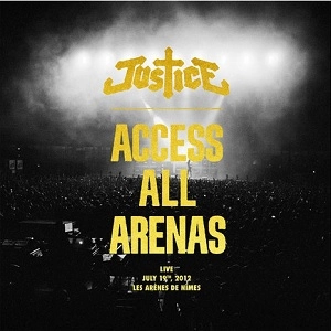JUSTICE / ジャスティス / ACCESS ALL ARENAS