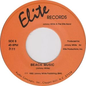 JOHNNY WHITE & THE ELITE BAND / YOU / BEACH MUSIC