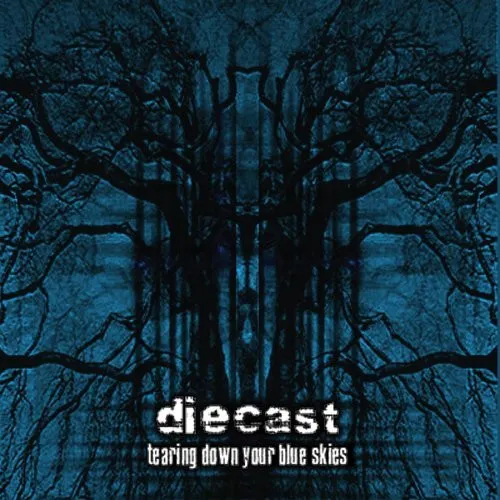 DIECAST / ダイキャスト / TEARING DOWN YOUR BL
