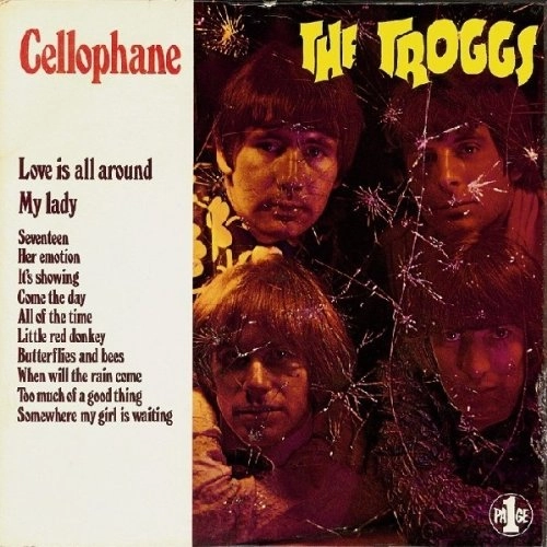 TROGGS / トロッグス / CELLOPHANE
