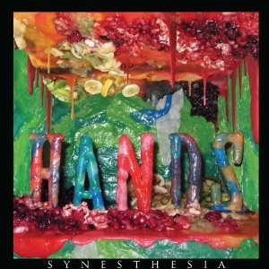 HANDS (US INDIE) / SYNESTHESIA