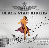 BLACK STAR RIDERS / ブラック・スター・ライダーズ / ALL HELL BREAKS LOOSE<SILVER VINYL>