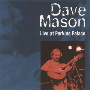 DAVE MASON / デイヴ・メイソン / LIVE AT PARKINS PALACE