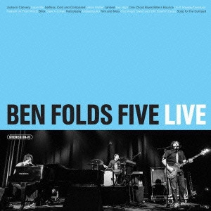 BEN FOLDS FIVE / ベン・フォールズ・ファイヴ / ライヴ! / LIVE