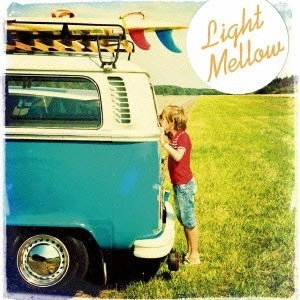 V.A. (AOR) / Ｌｉｇｈｔ　Ｍｅｌｌｏｗ～Ｐａ