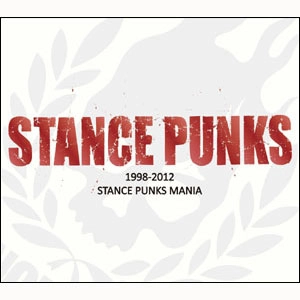 STANCE PUNKS / STANCE PUNKS MANIA