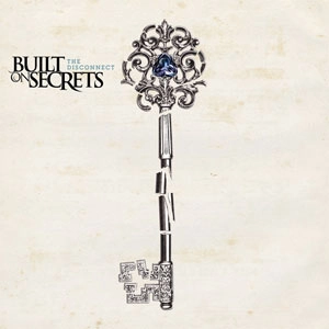 BUILT ON SECRETS / ビルト・オン・シークレッツ / THE BUILT ON SECRETS