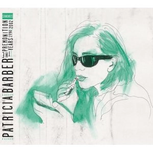 PATRICIA BARBER / パトリシア・バーバー / PREMONITION YEARS 1994 - 2002 - STANDARDS