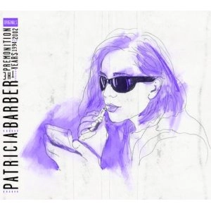 PATRICIA BARBER / パトリシア・バーバー / PREMONITION YEARS 1994 - 2002 - ORIGINALS
