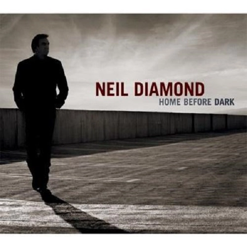 NEIL DIAMOND / ニール・ダイアモンド / HOME BEFORE DARK