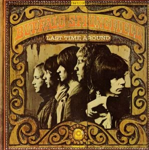 BUFFALO SPRINGFIELD / バッファロー・スプリングフィールド / LAST TIME AROUND