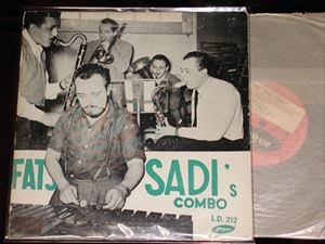FATS SADI / ファッツ・サディ / "FATS" SADI'S COMBO