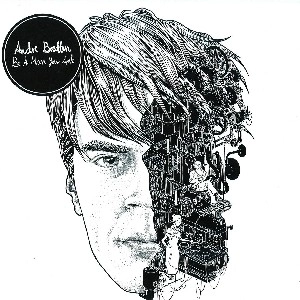 ANDRE BRATTEN / アンドレ・ブラッテン / BE A MAN YOU ANT