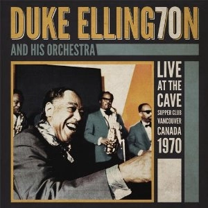 DUKE ELLINGTON / デューク・エリントン / LIVE AT THE CAVE