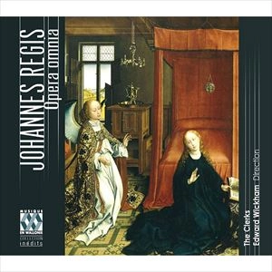 EDWARD WICKHAM / エドワード・ウィッカム / REGIS:OPERA OMNIA
