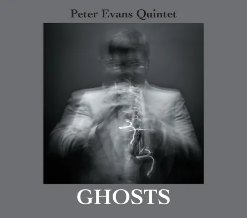 PETER EVANS / ピーター・エヴァンス / GHOSTS