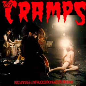 CRAMPS / Rockinnreelininaucklandnewzealandxxx (COLOR VINYL/2013 REISSUE)