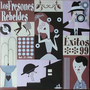 LOS FRESONES REBELDES / EXITOS 99