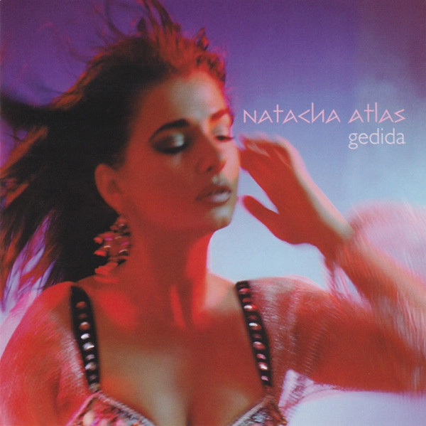 NATACHA ATLAS / ナターシャ・アトラス / GEDIDA