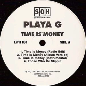 PLAYA G / TIME IS MONEY