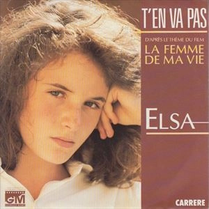ELSA / エルザ / T'EN VA PAS