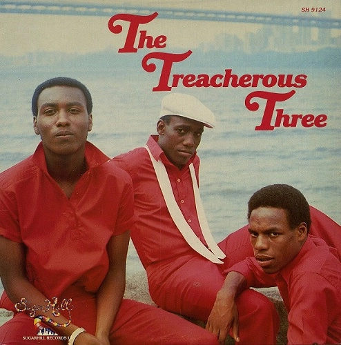 TREACHEROUS THREE / TREACHEROUS THREE