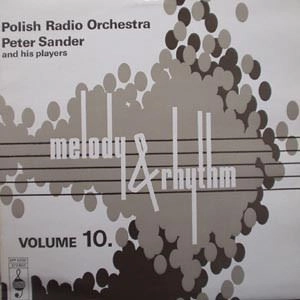 POLISH NATIONAL RADIO SYMPHONY ORCHESTRA / ポーランド国立放送交響楽団 / MELODY AND RHYTHM VOLUME 10