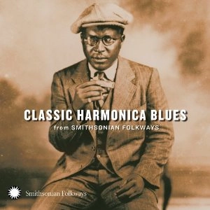 V.A. (CLASSIC HARMONICA BLUES) / CLASSIC HARMONICA BLUES FROM SMITHSONIAN FOLKWAYS