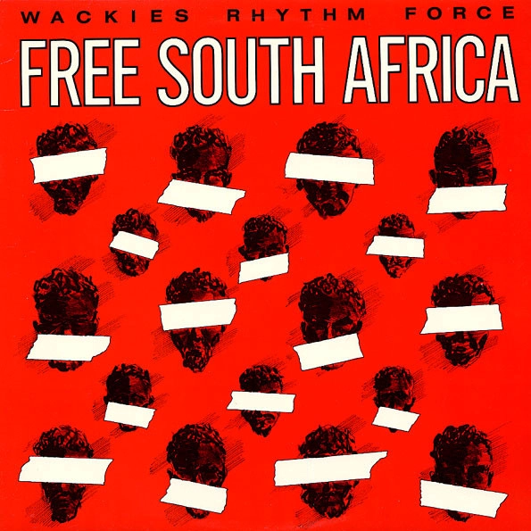 WACKIES RHYTHM FORCE / FREE SOUTH AFRICA / WACKIES2722