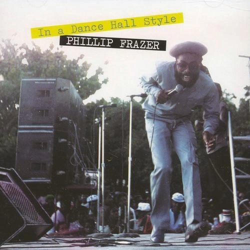 PHILLIP FRAZER / フィリップ・フレイザー / IN A DANCE HALL STYLE
