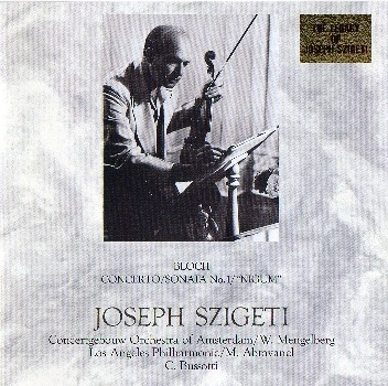 JOSEPH SZIGETI / ヨーゼフ・シゲティ / ブロッホ: ヴァイオリン協奏曲