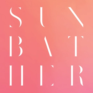DEAFHEAVEN / デフヘヴン / サンベイザー / SUNBATHER