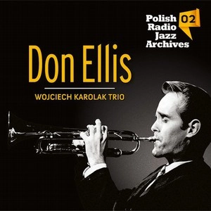 DON ELLIS / ドン・エリス / POLISH RADIO JAZZ ARCHIVES VOL.2