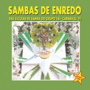 V.A. (SAMBAS DE ENREDO : CARNAVAL 91) / SAMBAS DE ENREDO： CARNAVAL 91 / SAMBA DE ENREDO 91
