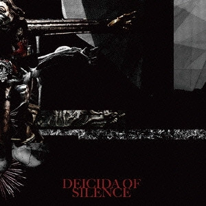 12012 / DEICIDA OF SILENCE
