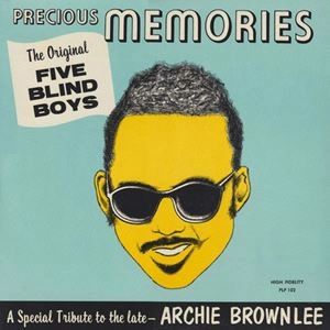 FIVE BLIND BOYS OF MISSISSIPPI / ファイブ・ブラインド・ボーイズ・オブ・ミシシッピ / PRECIOUS MEMORIES