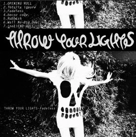 THROW YOUR LIGHTS / THROW YOUR LIGHTS / スローユアライツ