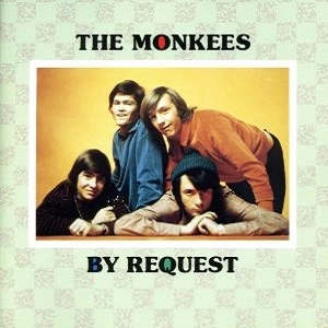 MONKEES / モンキーズ / バイ･リクエスト / BY REQUEST