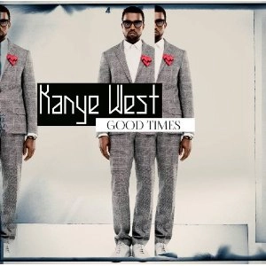 KANYE WEST (Ye) / GOOD TIMES
