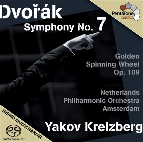 YAKOV KREIZBERG / ヤコフ・クライツベルク / DVORAK:SYM7/GOLDEN SPINNING WHEEL