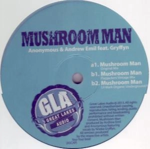 ANONYMOUS & ANDREW EMIL / MASHROOM MAN