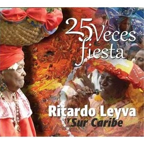 SUR CARIBE / スール・カリベ / 25 VECES FIESTA