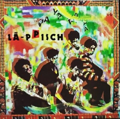 LA-PPISCH / レピッシュ / パヤパヤ
