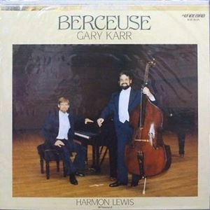 GARY KARR / ゲリー・カー / ジョスランの子守歌